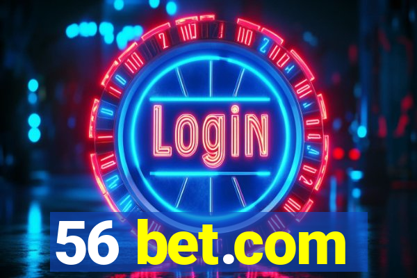 56 bet.com